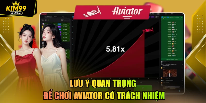 Lưu ý quan trọng để chơi Aviator có trách nhiệm